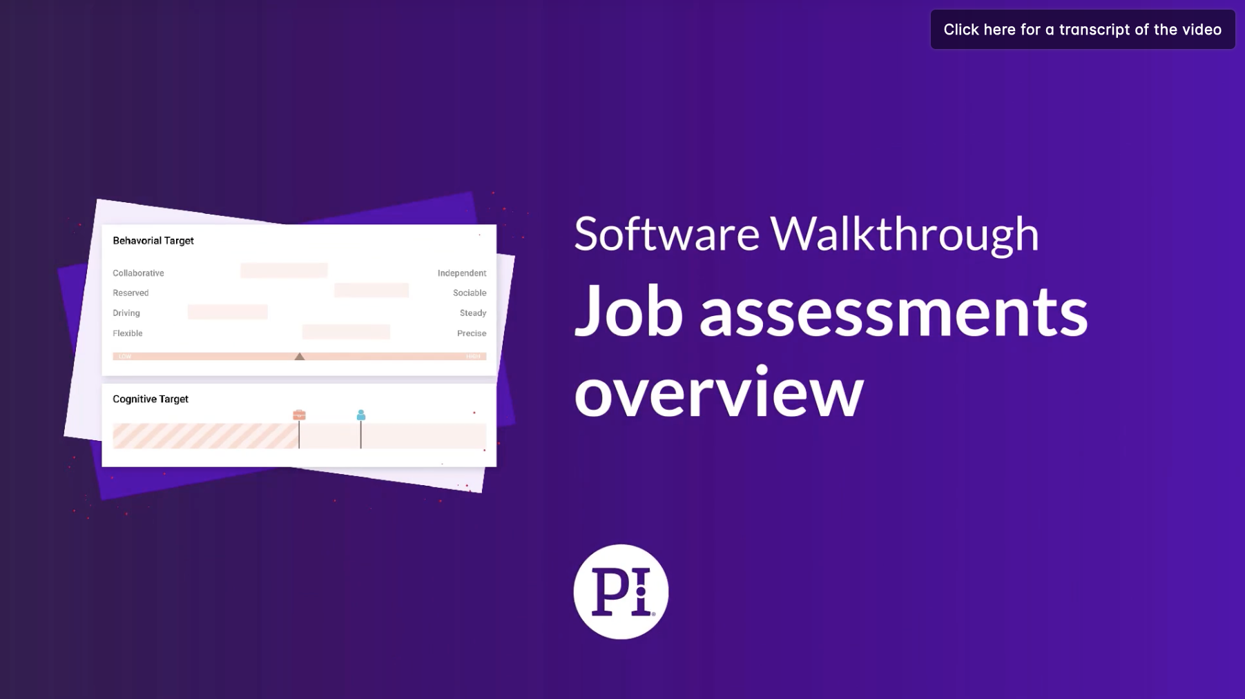 PI Job assessments overview