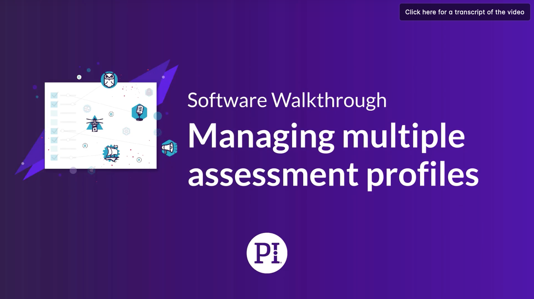 Managing Multiple PI Assessment Profiles
