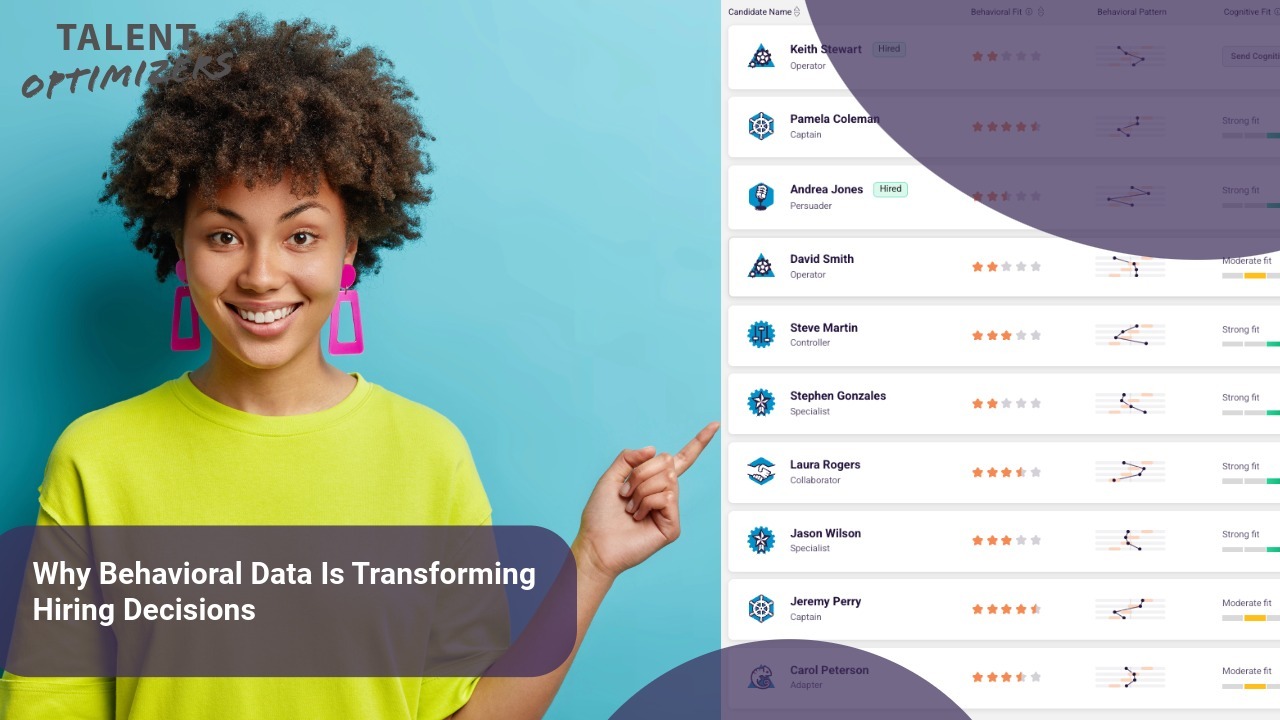 Why Behavioral Data Is Transforming Hiring Decisions